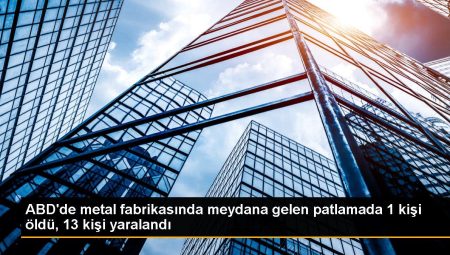 ABD’de metal fabrikasında meydana gelen patlamada 1 kişi öldü, 13 kişi yaralandı